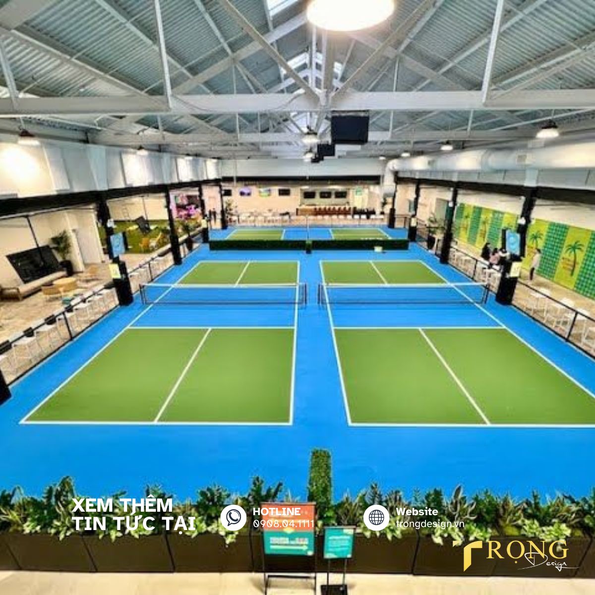 Dịch vụ thiết kế thi công sân pickleball trong nhà trọn gói _ Trọng Design