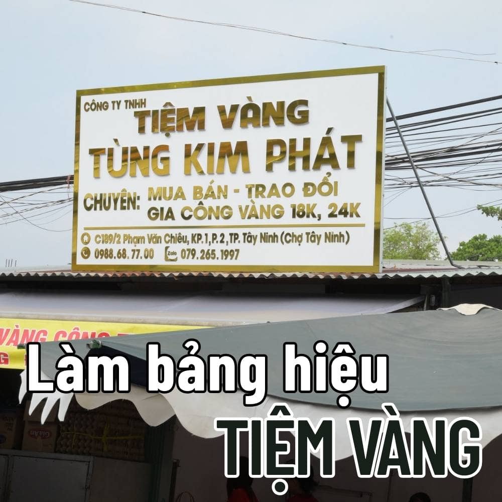 11 Làm bảng hiệu Tiệm vàng đẹp ấn tượng, sang trọng _ Trọng Design
