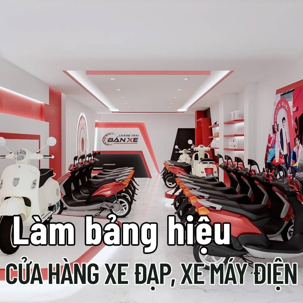36 Thi công_ Làm bảng hiệu Cửa hàng xe đạp, xe máy điện đẹp, phong cách giá tốt _ Trọng Design