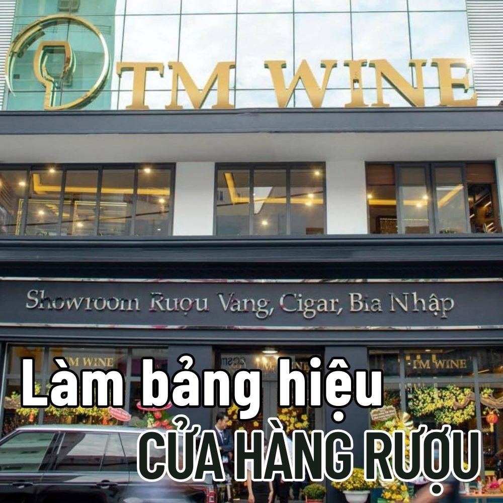 48 Thi công_ Làm bảng hiệu Cửa hàng rượu đẹp, sang trọng ấn tượng _ Trọng Design
