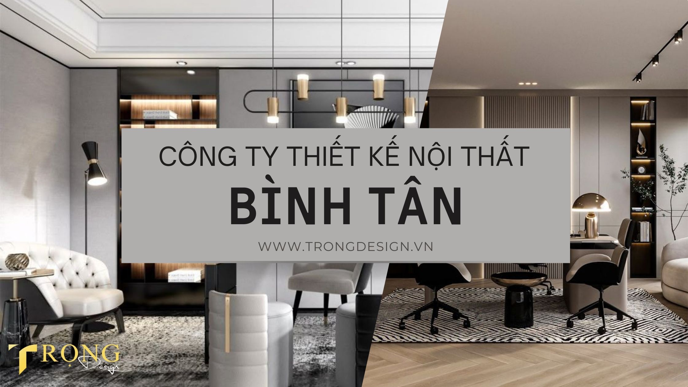 Công ty thiết kế nội thất Bình Tân_ Trọng Design